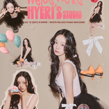 越南胡志明市 · 李惠利2025 HYERI FANMEETING TOUR <Welcome to HYERI’s STUDIO> IN HO CHI MINH CITY2日1晚自由行 越南胡志明市 · 李惠利2025 HYERI FANMEETING TOUR <Welcome to HYERI’s STUDIO> IN HO CHI MINH CITY2日1晚自由行