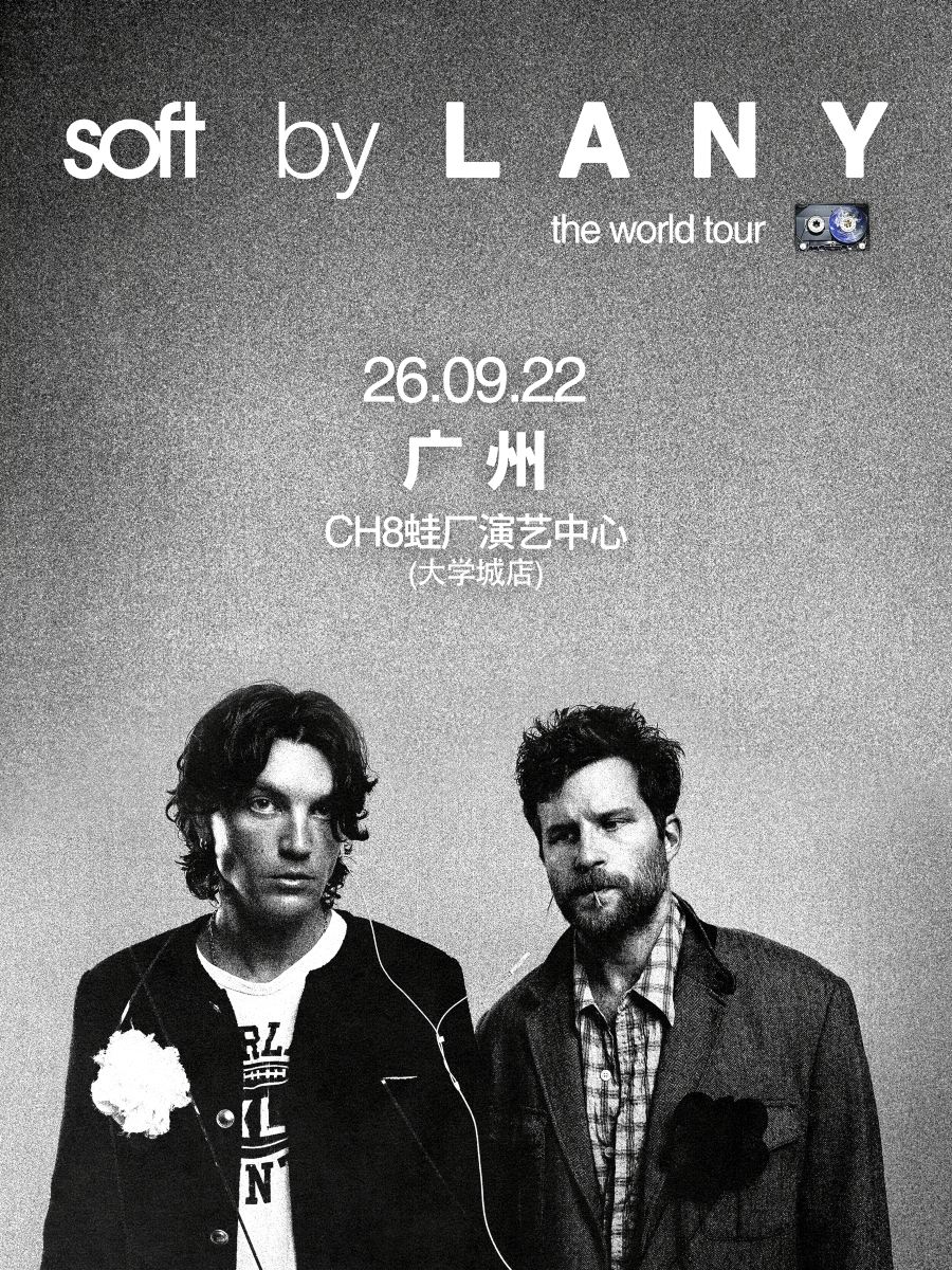 广州 · LANY: soft world tour