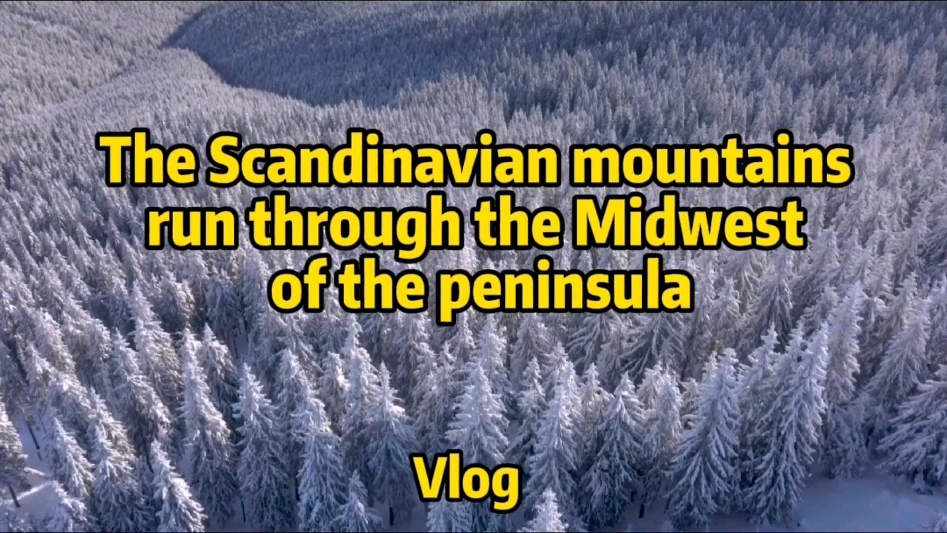 斯堪的纳维亚山脉