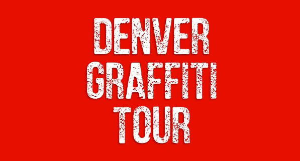 Denver Graffiti Tour-丹佛必去景点