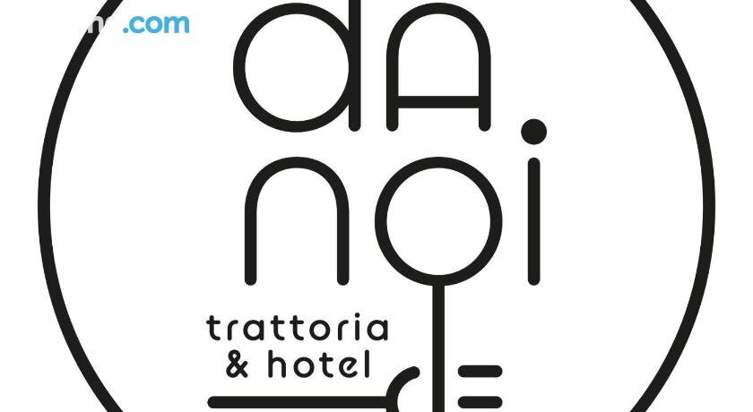 Da Noi Trattoria Hotel
