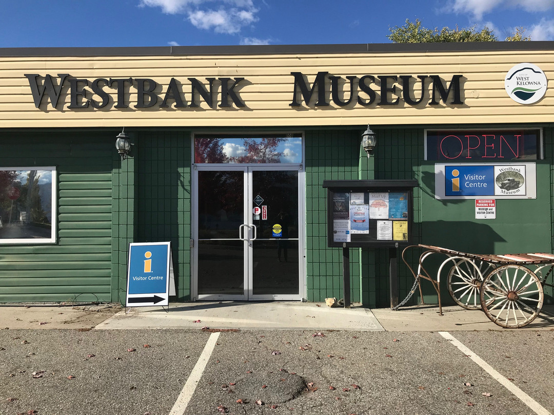 Westbank Museum & West Kelowna Visitor Centre-西基隆拿必去景点