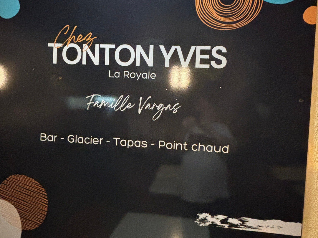 Chez Tonton Yves - La Royale