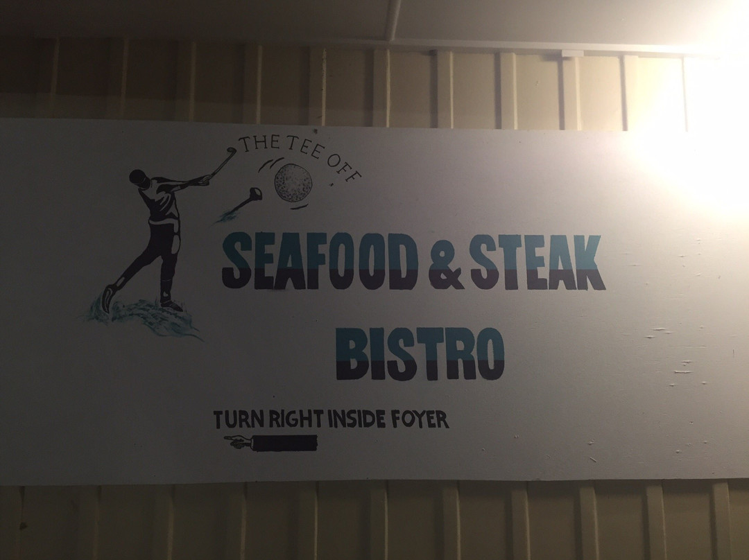 The Tee Off Seafood& Steak Bistro