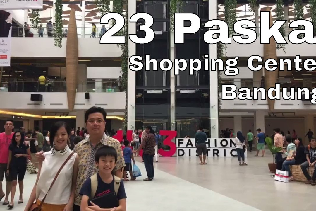23 Paskal Shopping Centre-万隆必去景点