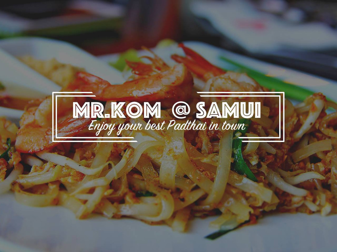 Phad Thai Mr.Kom