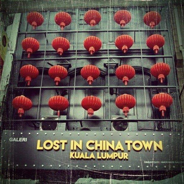 Lost In China Town-吉隆坡必去景点