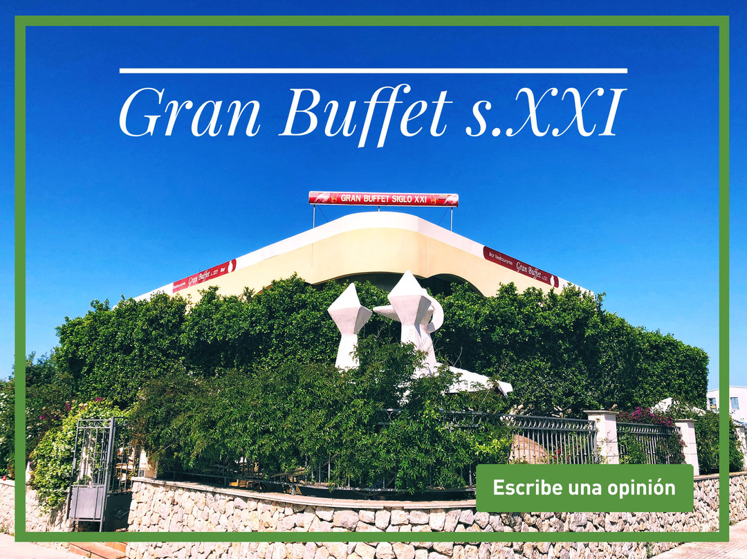 Gran Buffet S.XXI