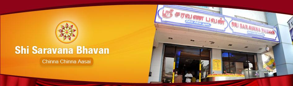 Sri Saravana Bhavan Cinna Cinna Aasai