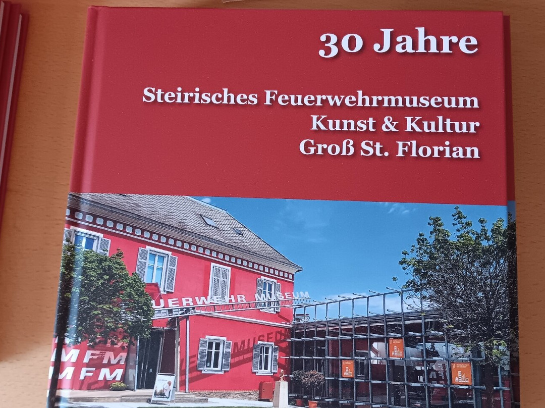 Steirisches Feuerwehrmuseum Kunst & Kultur-Gross St. Florian必去景点