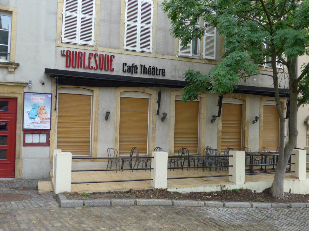 Café Théâtre Le Burlesque-梅斯必去景点