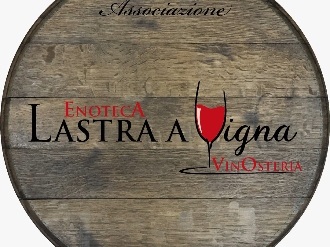 Lastra a Vigna - VinOsteria