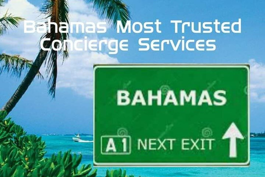 Bahamas Most Trusted Concierge Services