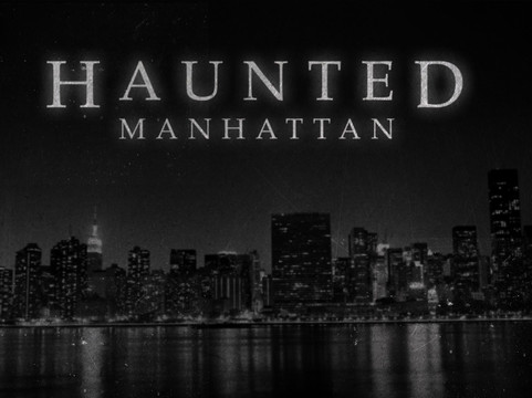 Haunted Manhattan-纽约市必去景点