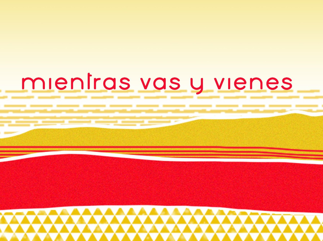 Mientras vas y vienes景点图片