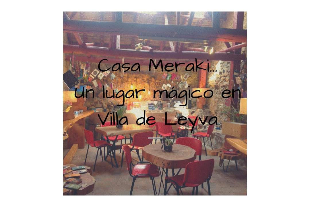 Sachica旅游景点-Casa Meraki