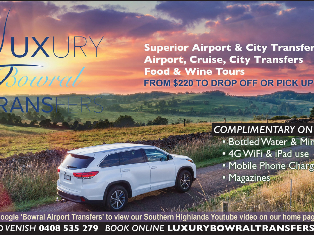 Luxury Bowral Transfers-鲍勒尔必去景点