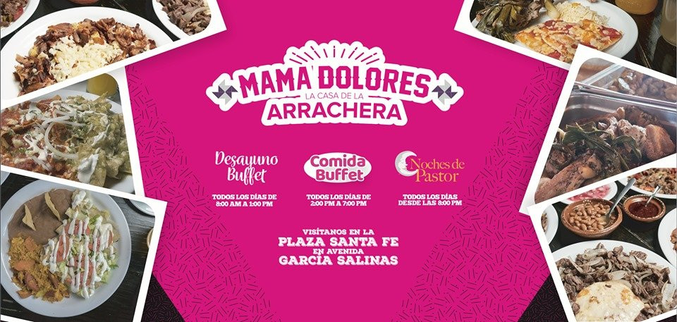 Mama Dolores la Casa de la Arrachera