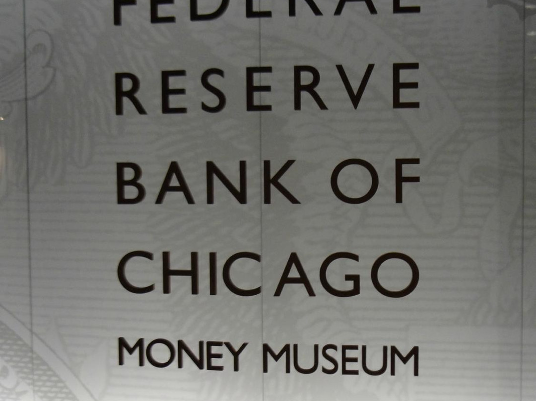 Chicago Fed's Money Museum-芝加哥必去景点
