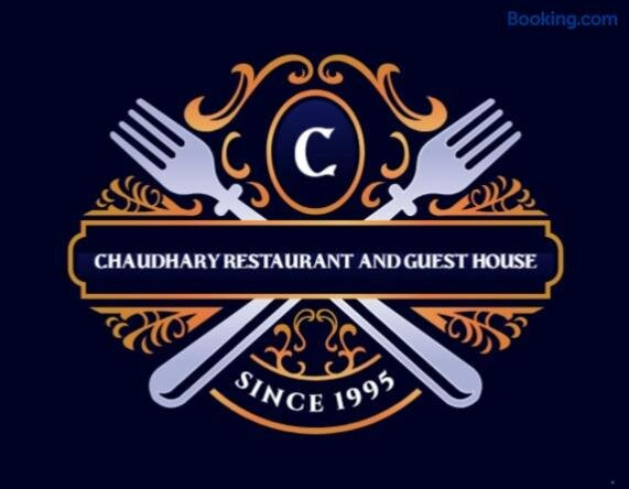 Chaudhary Restaurant And Guest House