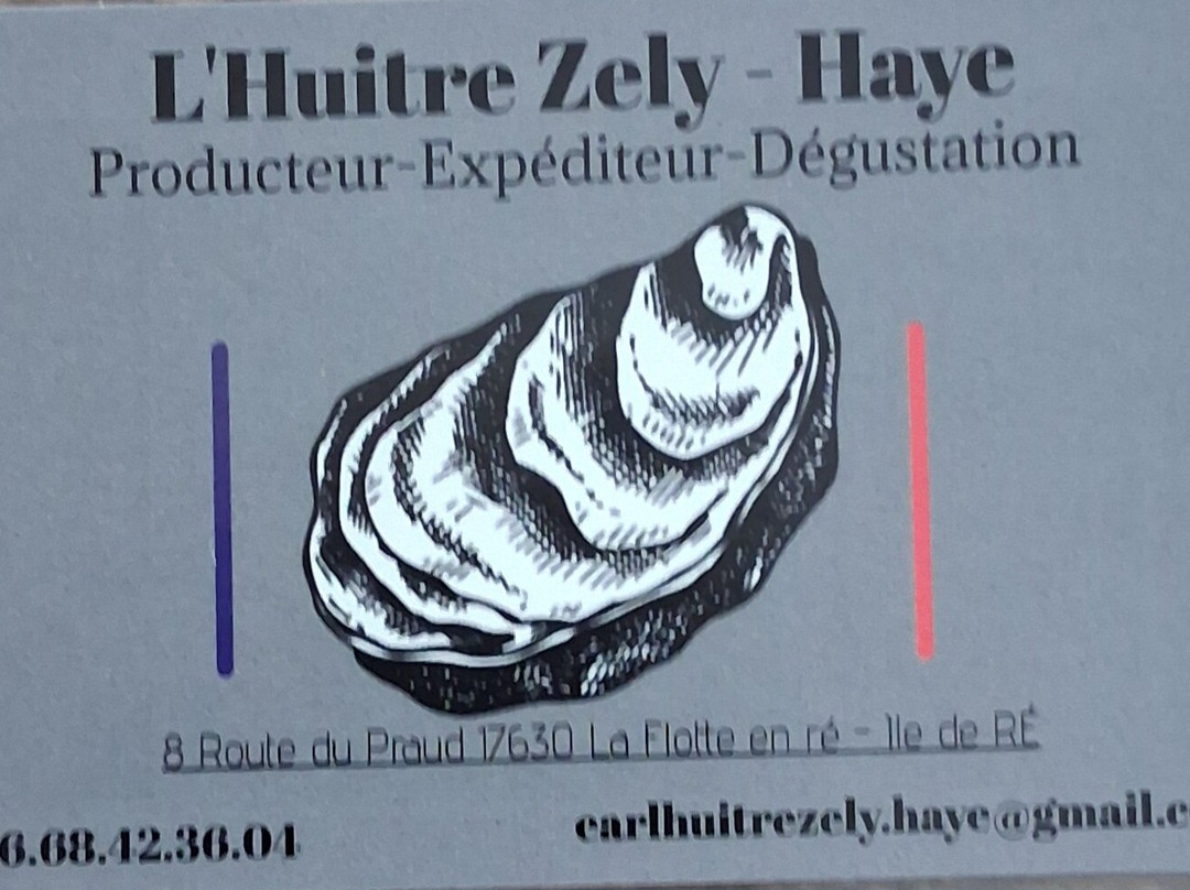 L'huître Zely-haye
