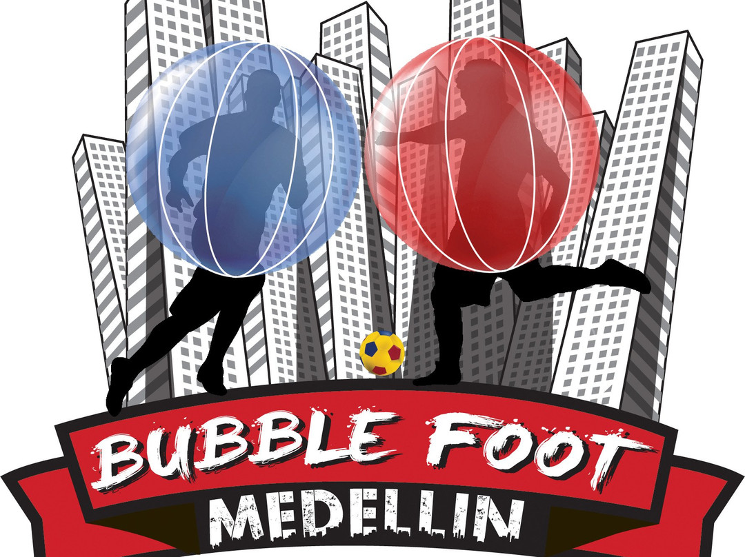 Bubble Foot Medellin-麦德林必去景点