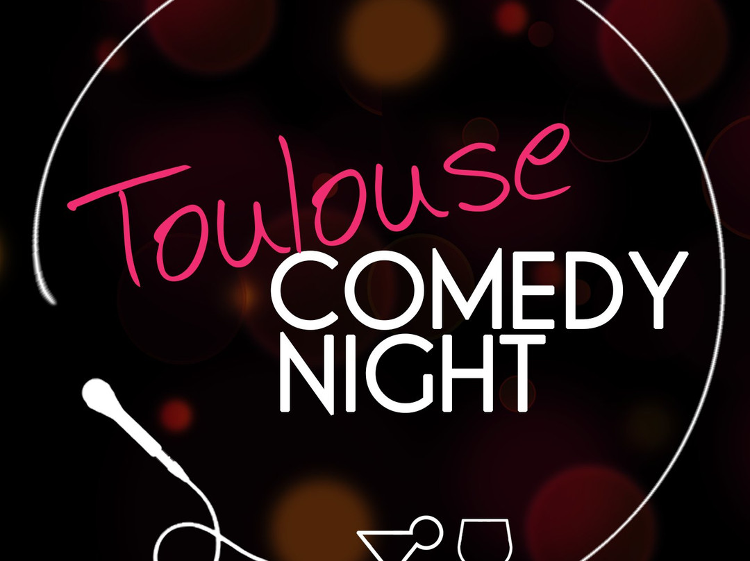 Toulouse Comedy Night-图卢兹必去景点