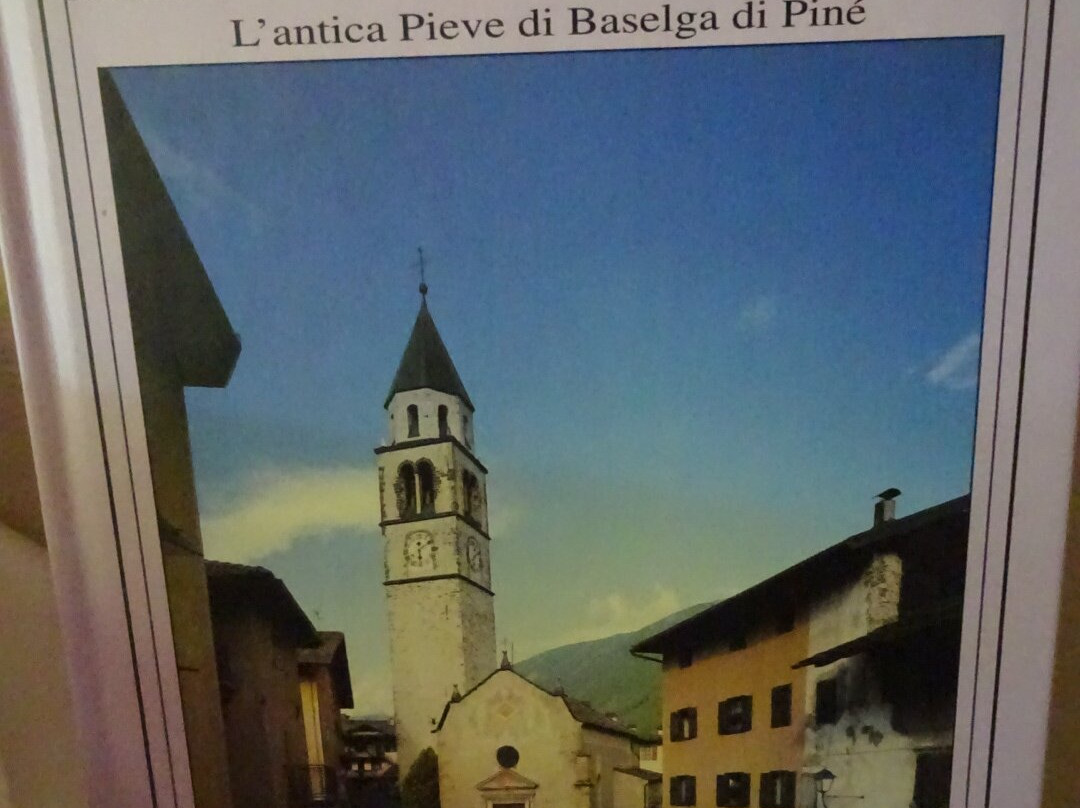 Antica Pieve di Santa Maria Assunta-Baselga di Pine必去景点