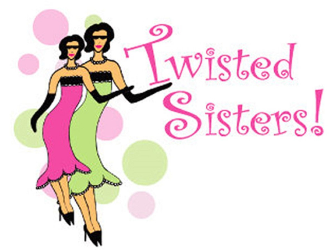 Twisted Sisters!景点图片