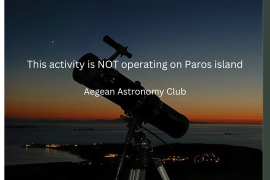 Stargazing by Aegean Astronomical Club-帕罗斯岛必去景点