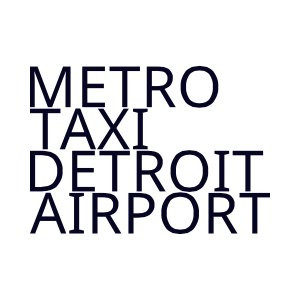 Metro Taxi Detroit Airport DTW Transportation Services景点图片