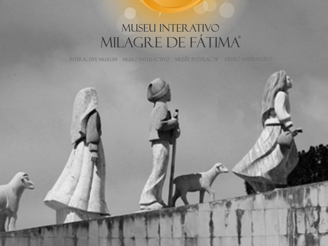 O Milagre de Fátima - Museu Interativo-花地玛必去景点