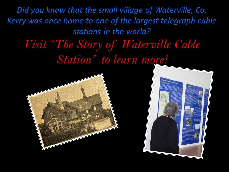 The Story of Waterville Cable Station Exhibition