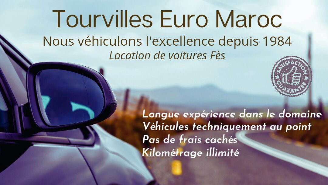 Tourvilles – Location voiture Fès aéroport avec livraison rapide et service fiable personnalisé-非斯必去景点
