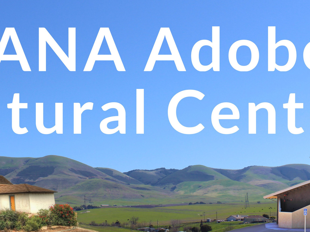 Dana Adobe Nipomo Amigos景点图片