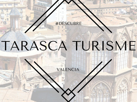 Tarasca Turisme-巴伦西亚必去景点