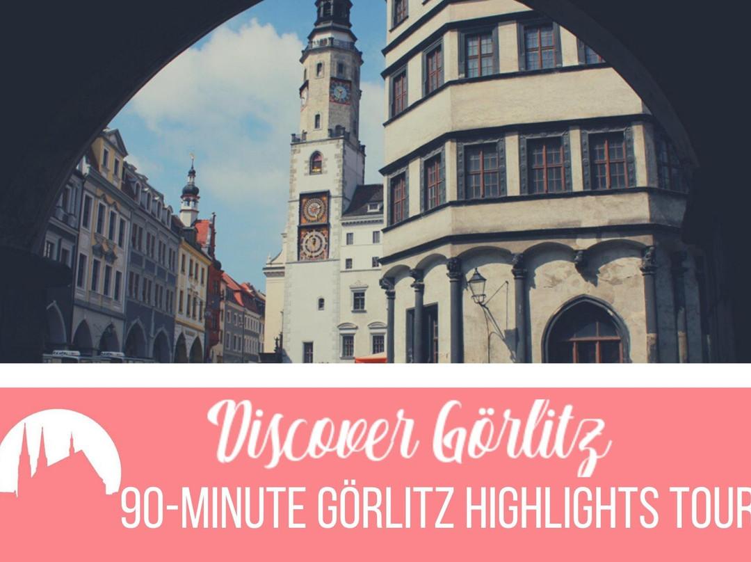 Discover Görlitz- English Walking Tours-格尔利茨必去景点