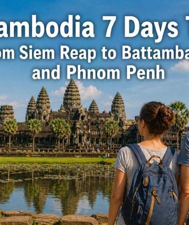 7D6N • Cambodia 7 Days Tour from Siem Reap to Battambang and Phnom Penh