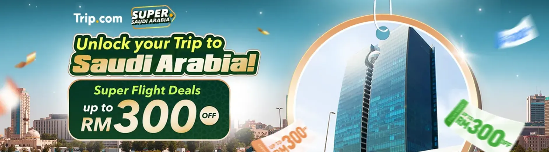 Trip.com Promo Code Malaysia: Saudi Aribia Super Sale
