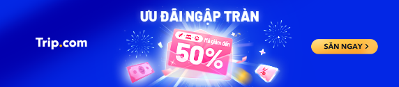 Cập Nhật Mã Giảm Giá, Ưu Đãi Mới Nhất của Trip.com [2026 tháng 5] 