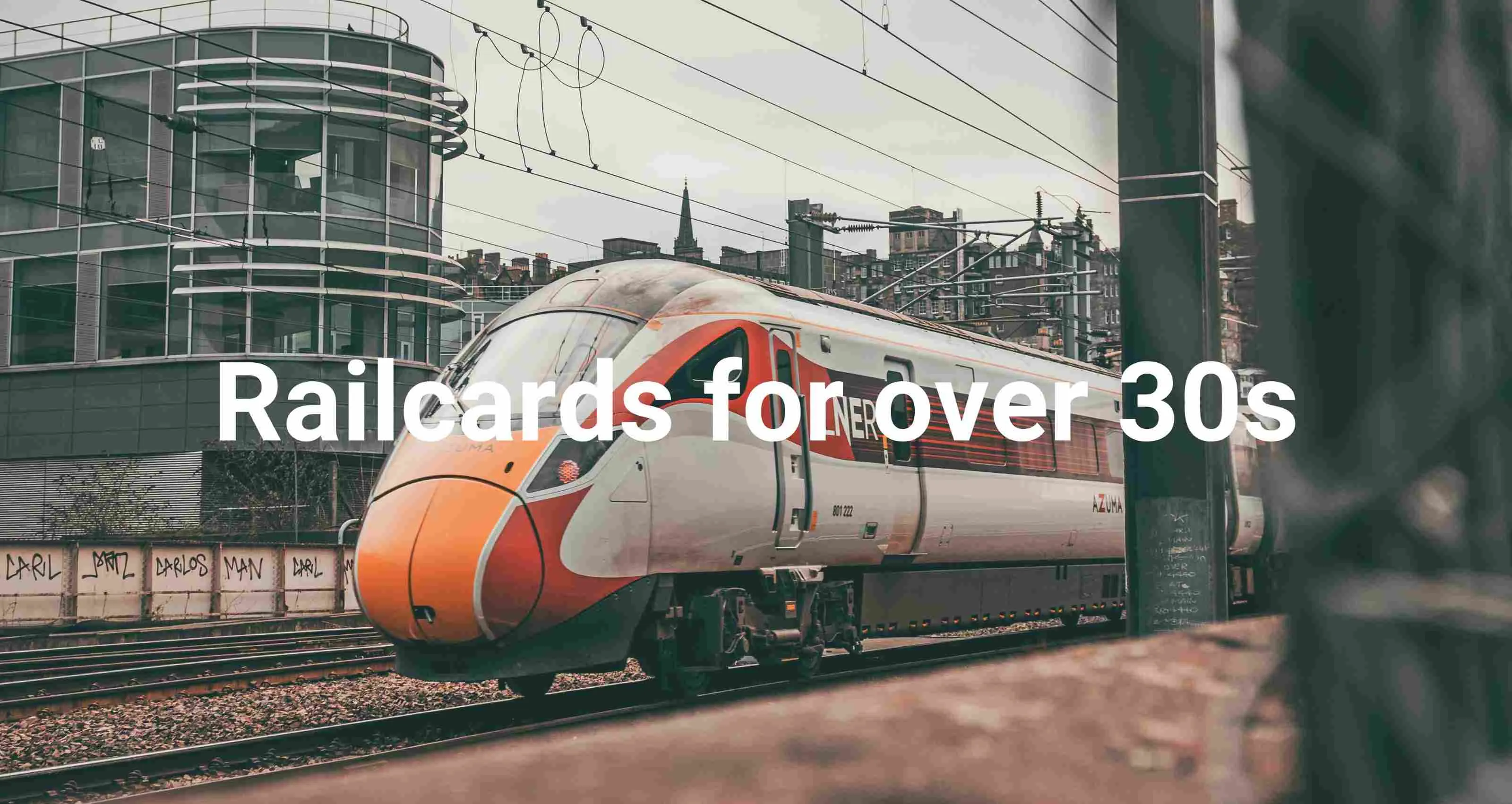 Railcards for over 30s