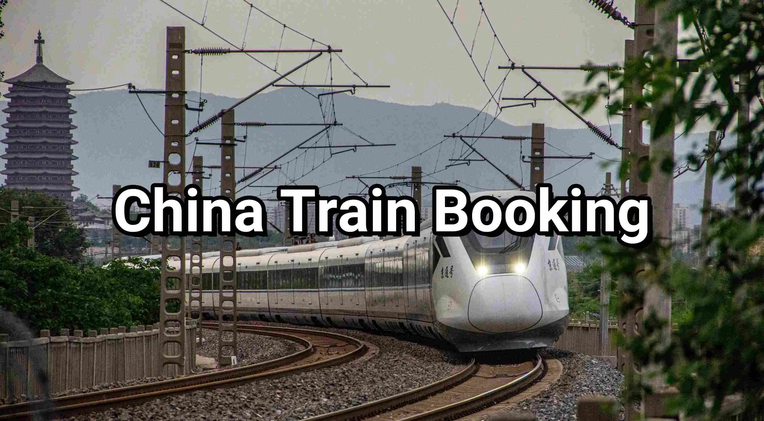 China Train Booking