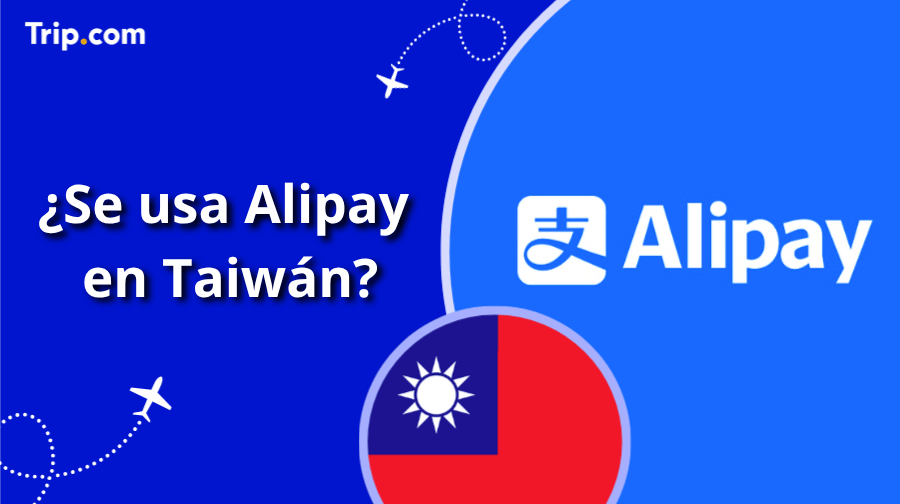 ¿Funciona Alipay en Taiwán? Guía de apps para viajar
