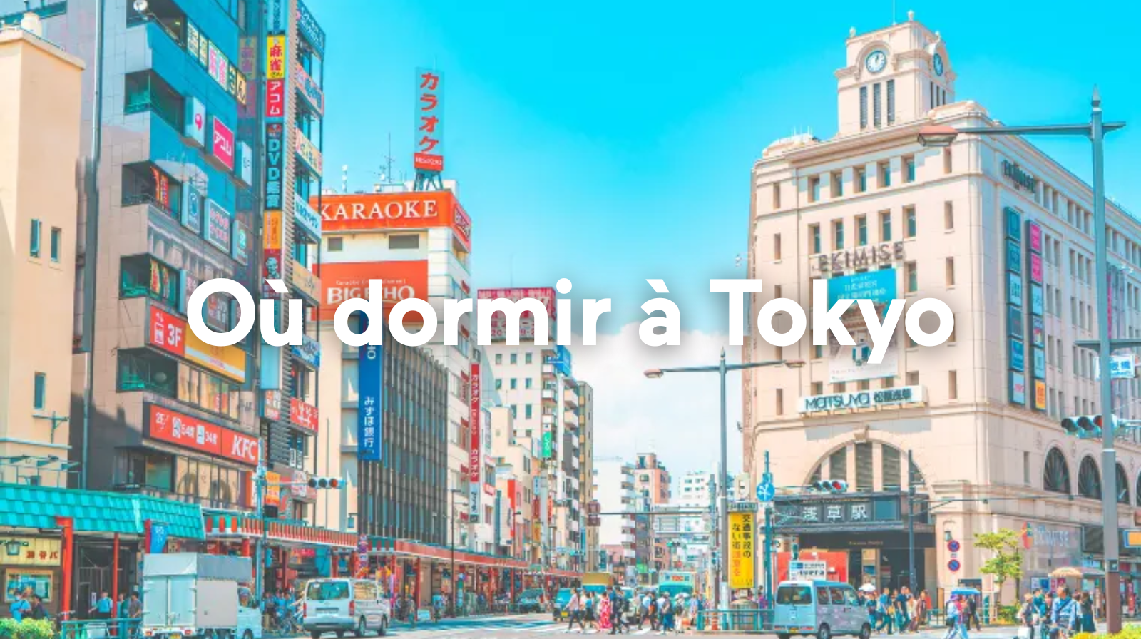 Où dormir à Tokyo : meilleurs quartiers, hôtels et activités