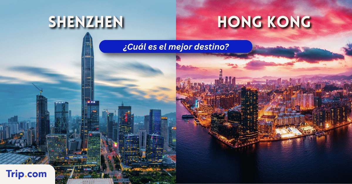 Shenzhen o Hong Kong: ¿Qué destino merece más la pena visitar?