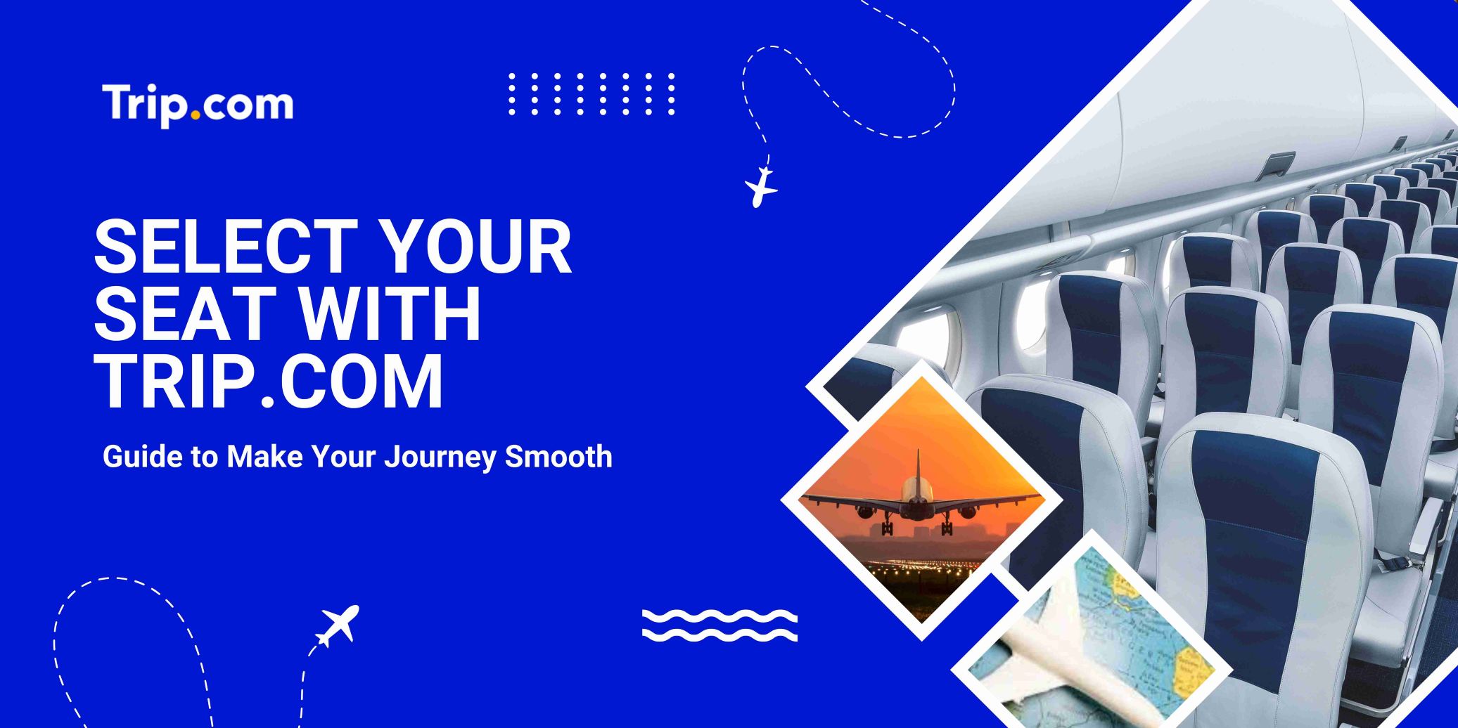 Trip.com Seat Selection: How to Select Seats on Flights | Trip.com