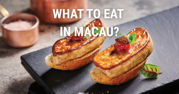 What to Eat in Macau: Best Local Food & Dishes