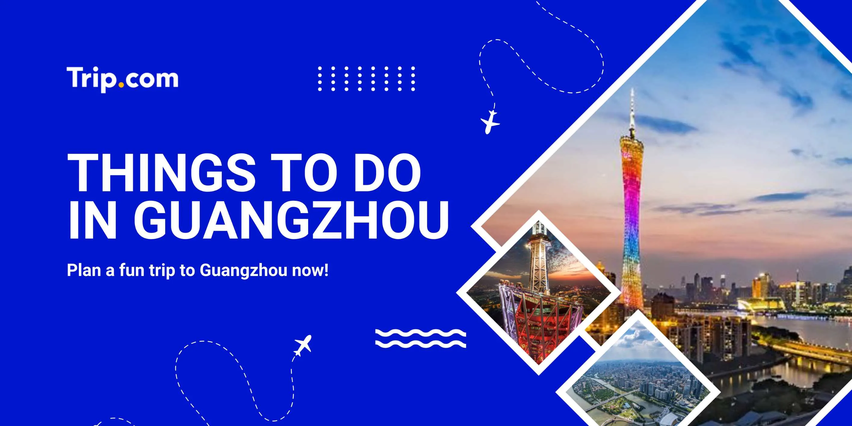 Things to Do in Guangzhou