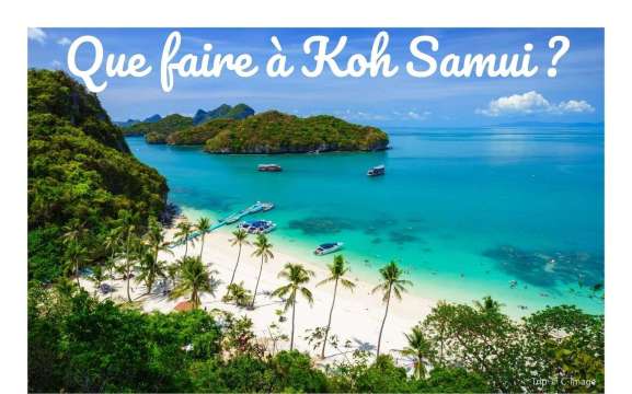Que faire à Koh Samui ? Activités et sites incontournables