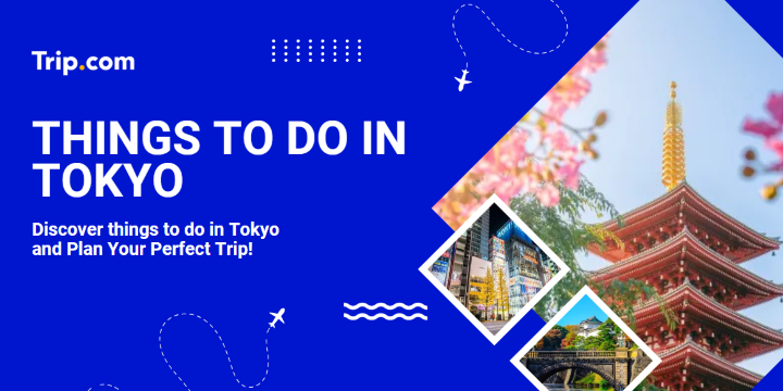Things To Do In Tokyo (Recommended Attraction) | Trip.com